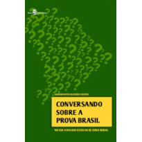 Conversando sobre a Prova Brasil: no dia a dia das escolas de zona rural