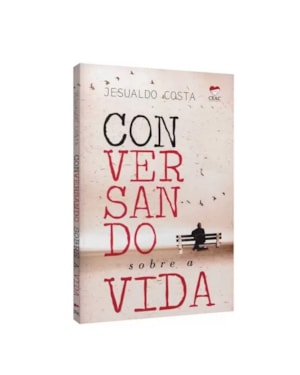 CONVERSANDO SOBRE A VIDA