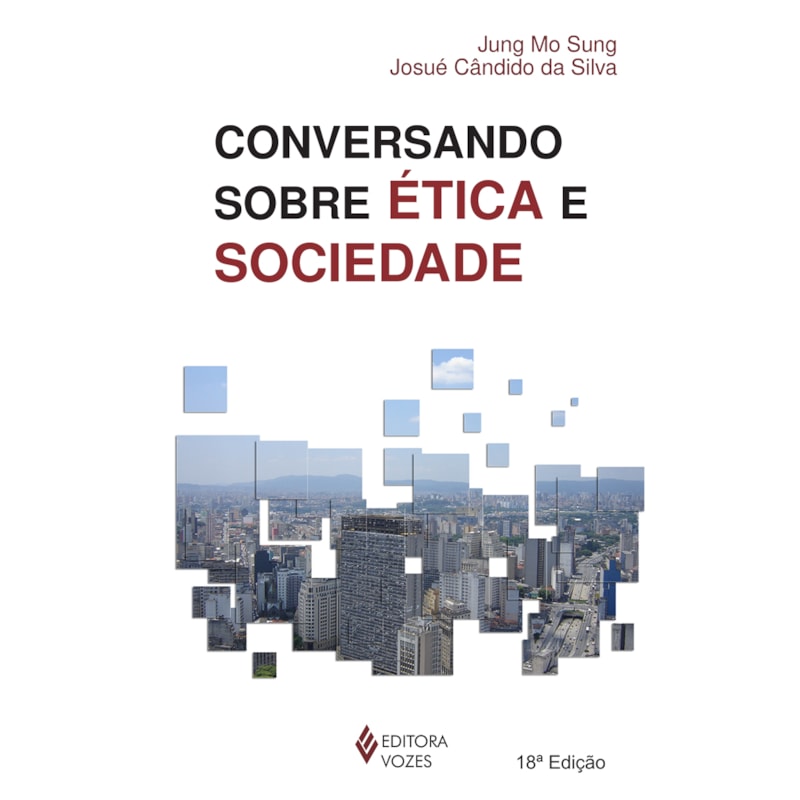 CONVERSANDO SOBRE ÉTICA E SOCIEDADE