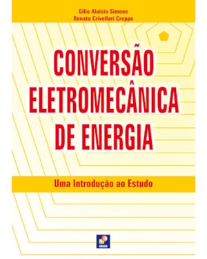 CONVERSÃO ELETROMECÂNICA DE ENERGIA