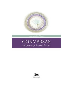 CONVERSAS COM JOVENS PROFESSORES DE ARTE