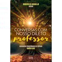 CONVERSAS COM NOSSO DILETO PROFESSO
