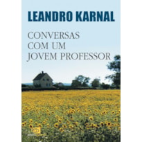 CONVERSAS COM UM JOVEM PROFESSOR