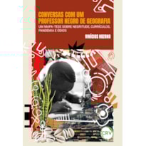 CONVERSAS COM UM PROFESSOR NEGRO DE GEOGRAFIA: UM MAPA-TESE SOBRE NEGRITUDE, CURRÍCULOS, PANDEMIA E ÓDIOS