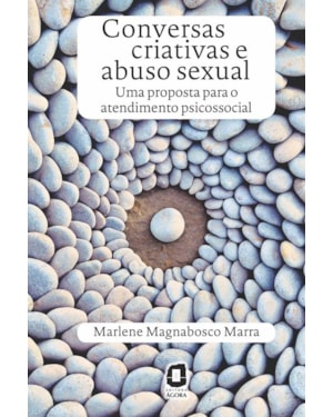 CONVERSAS CRIATIVAS E ABUSO SEXUAL: UMA PROPOSTA PARA O ATENDIMENTO PSICOSSOCIAL
