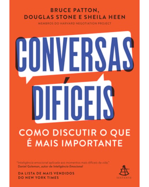 CONVERSAS DIFÍCEIS: COMO DISCUTIR O QUE É MAIS IMPORTANTE