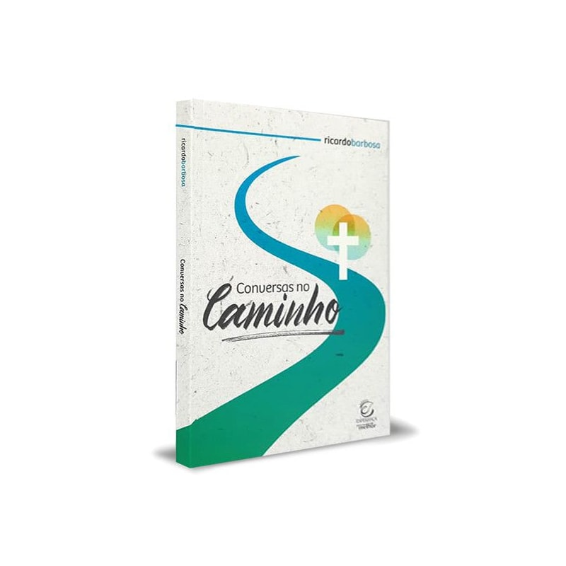 Conversas no caminho: Reflexões sobre a experiência espiritual cristã evangélica contemporânea