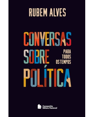 Conversas sobre política para todos os tempos