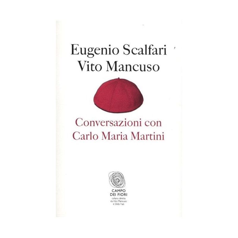 CONVERSAZIONI CON CARLO MARIA MARTINI