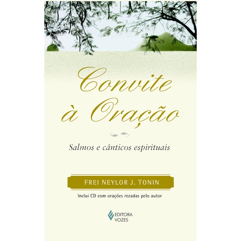 CONVITE À ORAÇÃO - SALMOS E CÂNTICOS ESPIRIITUAIS