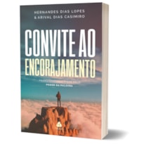 CONVITE AO ENCORAJAMENTO: TRANSFORMANDO VIDAS POR MEIO DA PALAVRA