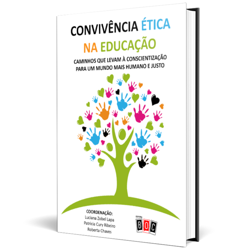 Convivência Ética na Educação: caminhos que levam à conscientização para um mundo mais humano e justo.