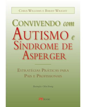 Convivendo com autismo e síndrome de asperger