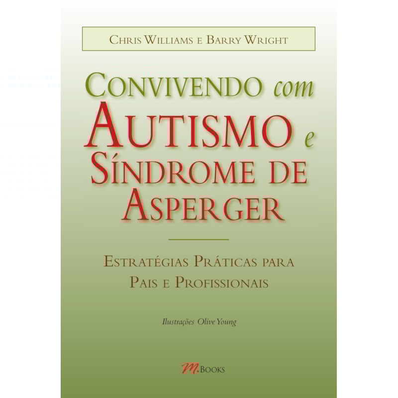 Convivendo com autismo e síndrome de asperger