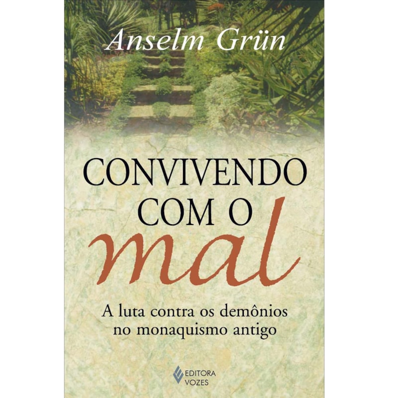 CONVIVENDO COM O MAL: A LUTA CONTRA OS DEMÔNIOS NO MONAQUISMO ANTIGO