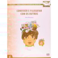 CONVIVER E FILOSOFAR COM OS OUTROS - 8º ANO