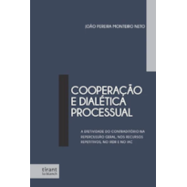 COOPERAÇÃO E DIALÉTICA PROCESSUAL