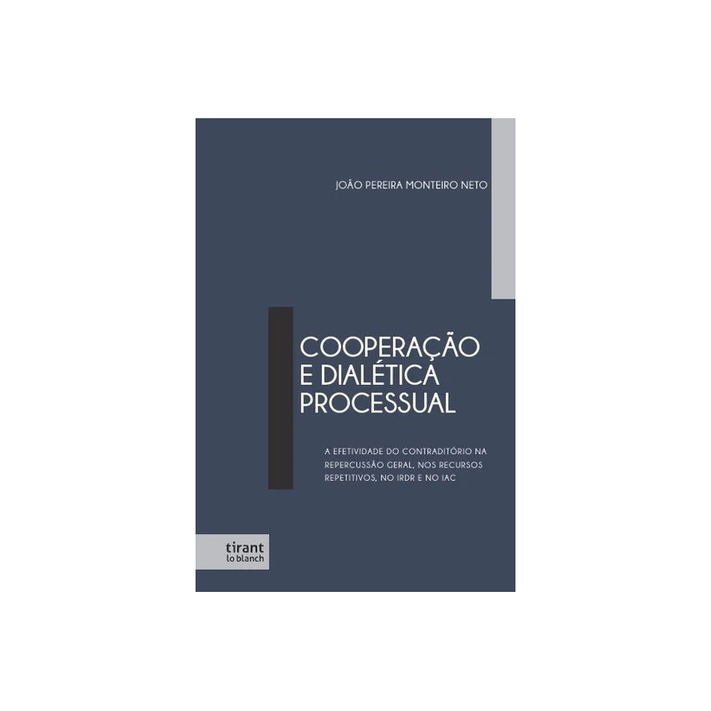 COOPERAÇÃO E DIALÉTICA PROCESSUAL