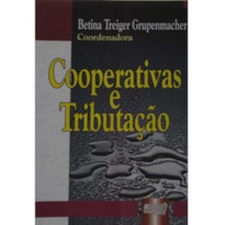 COOPERATIVAS E TRIBUTAÇÃO