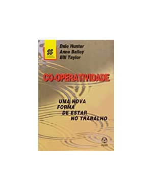 COOPERATIVIDADE - UMA NOVA FORMA DE ESTAR NO TRABALHO - 1ª