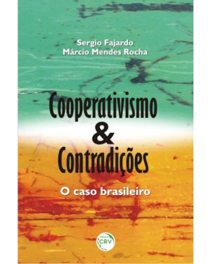 COOPERATIVISMO E CONTRADIÇÕES: O CASO BRASILEIRO