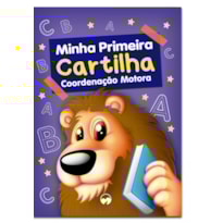 COORDENAÇÃO MOTORA - MINHA PRIMEIRA CARTILHA
