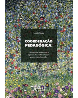 COORDENAÇÃO PEDAGÓGICA: FORMAÇÃO DE PROFESSORES E A GESTÃO DOS SENTIMENTOS EM PROCESSOS DE INOVAÇÃO