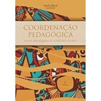 COORDENAÇÃO PEDAGÓGICA - NOVAS ABORDAGENS DO COTIDIANO ESCOLAR