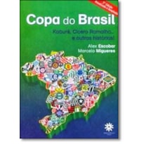 COPA DO BRASIL - KABURE, CICERO RAMALHO E OUTRAS HISTORIAS - 1