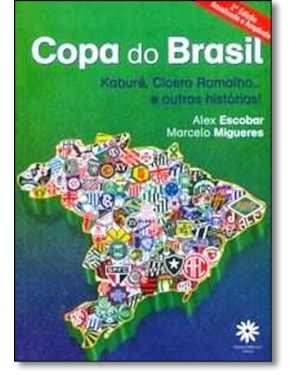COPA DO BRASIL - KABURE, CICERO RAMALHO E OUTRAS HISTORIAS - 1
