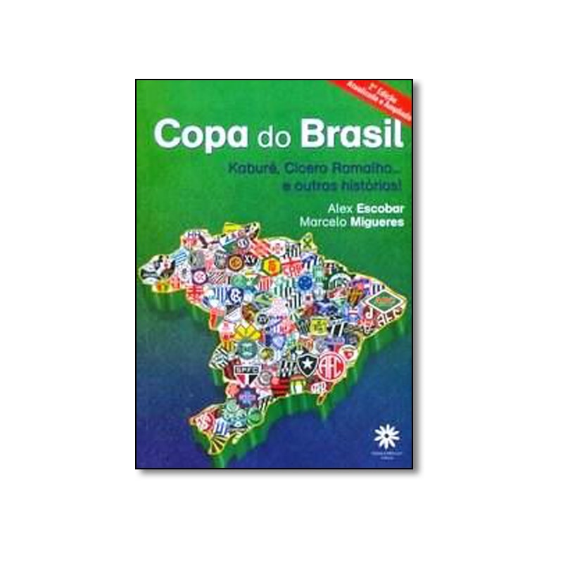 COPA DO BRASIL - KABURE, CICERO RAMALHO E OUTRAS HISTORIAS - 1