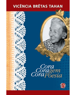 Cora coragem, cora poesia