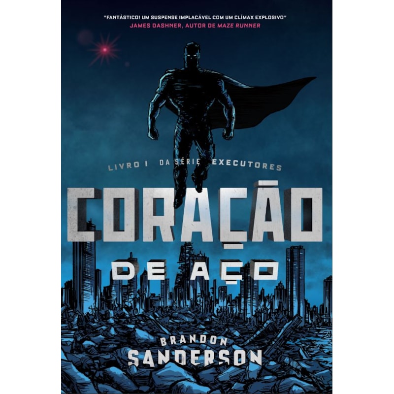 CORAÇÃO DE AÇO: LIVRO I DA SÉRIE EXECUTORES