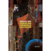 CORAÇÃO DE CRIANÇA NÃO MORRE