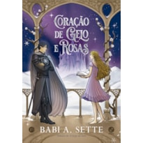 CORAÇÃO DE GELO E ROSAS
