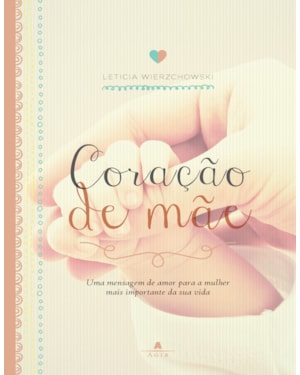 CORAÇÃO DE MÃE