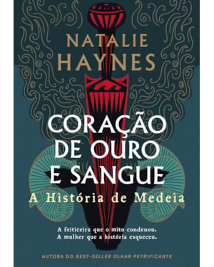 Coração de ouro e sangue: a história de Medeia