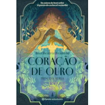 CORAÇÃO DE OURO - PRINCESA ÁUREA