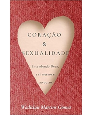 CORAÇÃO E SEXUALIDADE