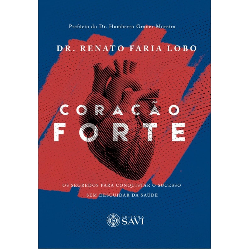 CORAÇÃO FORTE