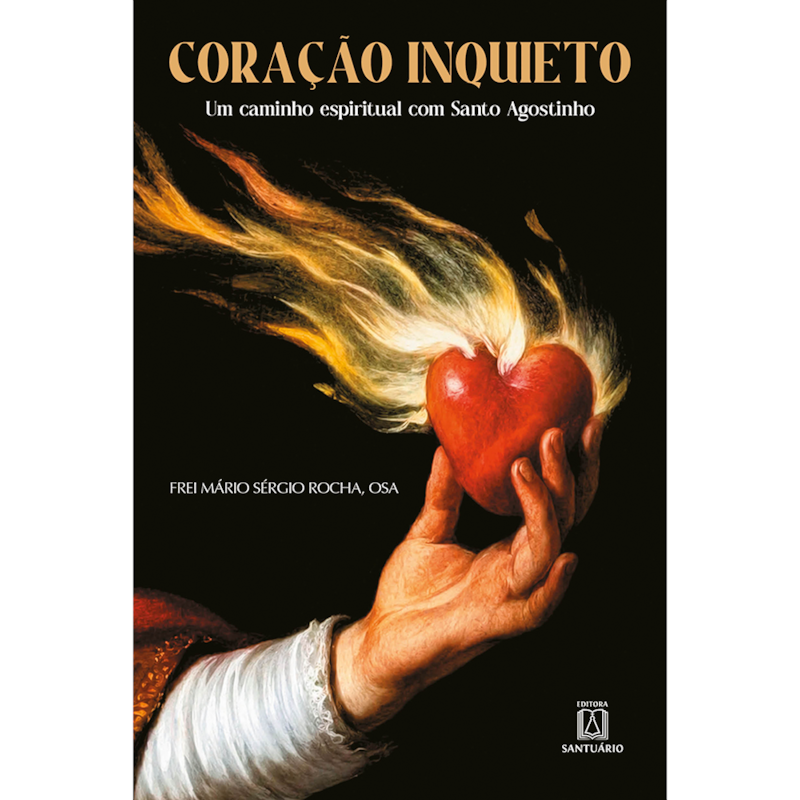 Coração Inquieto: Um caminho espiritual com Santo Agostinho
