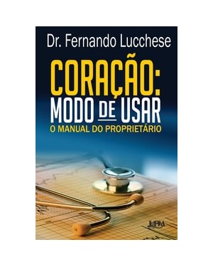 Coração: modo de usar