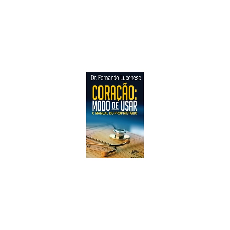 Coração: modo de usar