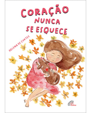 Coração nunca se esquece