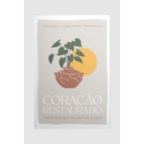 CORAÇÃO RESTAURADO