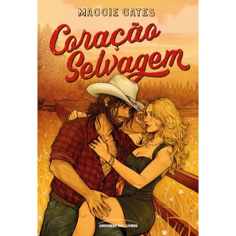 CORAÇÃO SELVAGEM: ROMANCE E FAÍSCAS ENTRE UM CAUBÓI PAI SOLTEIRO E A GAROTA RICA DA CIDADE