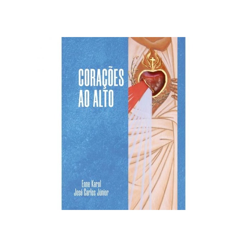 CORAÇÕES AO ALTO