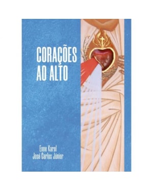 CORAÇÕES AO ALTO