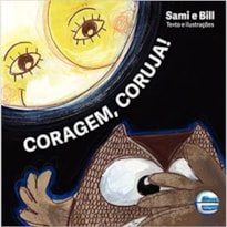 Coragem, coruja!
