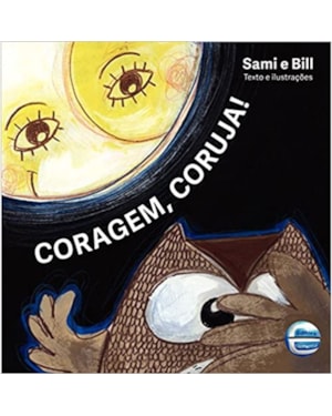Coragem, coruja!